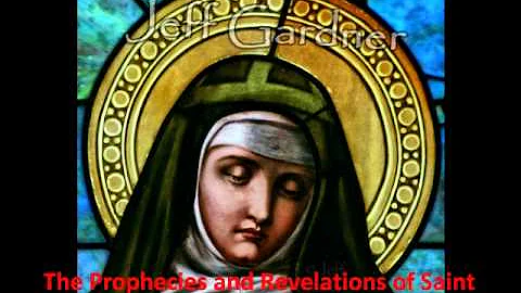 St.Bridget: Prophecies and Revelations Pt1