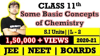 Some Basic Concept of Chemistry || L-2 || SI Units || JEE | NEET | BOARDS by Mrityunjay Sir