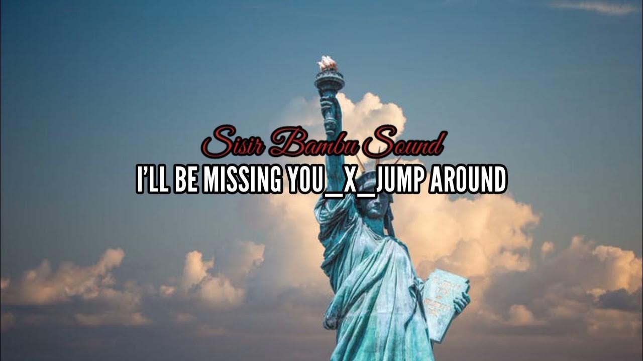 LAGU ACARA TERBARU||JUMP_REMIX||I'LL BE MISSING YOU X JUMP AROUND (Remix_By_Farid_Egall) LAGU ACARA TERBARU||JUMP_REMIX||I'LL BE MISSING YOU X JUMP AROUND (Remix_By_Farid_Egall)