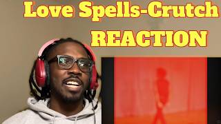 Love Spell-Crutch (REACTION)
