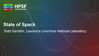 State of Spack - Todd Gamblin, Lawrence Livermore National Laboratory