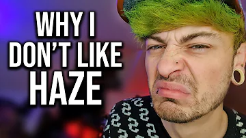 Why I Don't Like Haze