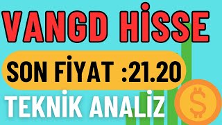 VANGD HİSSE TEKNİK ANALİZ