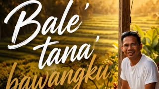 Bale' tana' Bawangku 