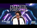 Prophetic foresight prophetic word for april