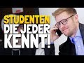 STUDENTEN, DIE JEDER KENNT