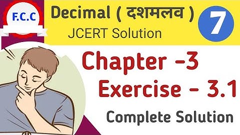 Class 7 jcert math दशमलव ( Decimal ) Ex- 3.1 Complete Solution || 7th jcert math solution in hindi