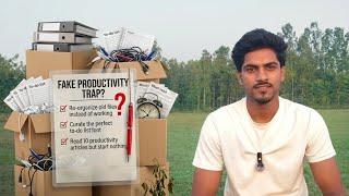You are in FAKE PRODUCTIVITY TRAPE (know it in 5 min) #productivity 