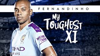 Fernandinho picks the best players he has ever played against! | My Toughest XI