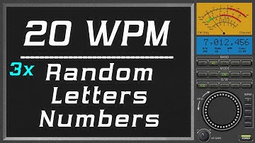 20wpm Repeat three times Random Letter Number, morse code training