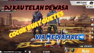 DJ Kau telah dewasa 30 detik download via MediaFire😀