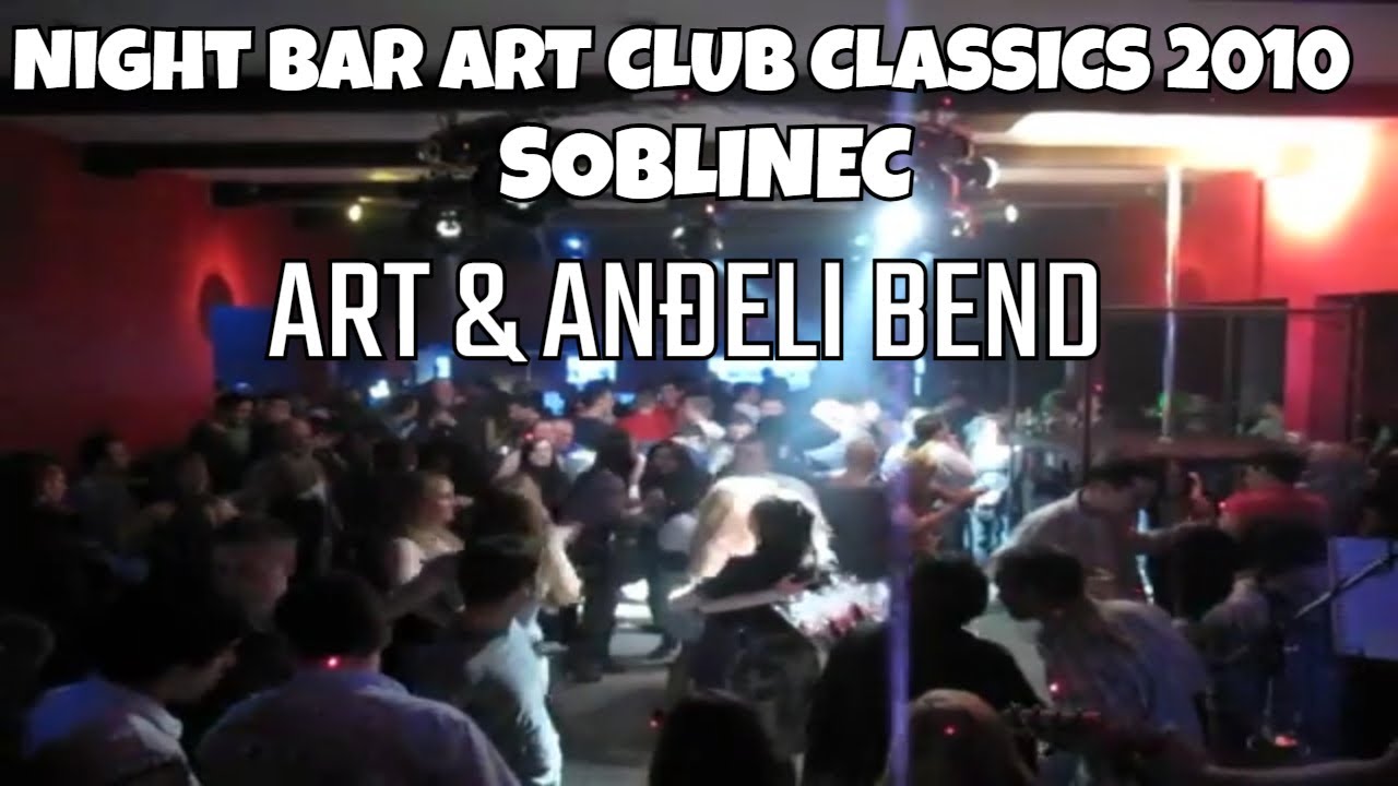 NIGHT BAR ART CLUB 2010 Weekend - Veselica  featuring Anđeli bend live 10.04.2010