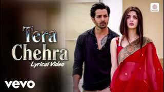 Tera Chehra (Lyric Video), Sanam Teri Kasam - Harshvardhan, Mawra | Himesh Reshammiya | Arijit Singh
