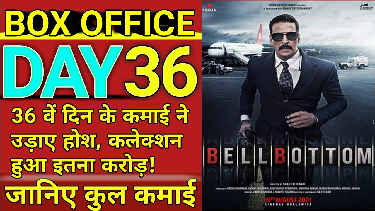 Bell Bottom Box Office Collection Day 36 || Bell Bottom Worldwide Box Office Collection Day Wise.