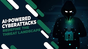 AI-AANGEDREVEN CYBERAANVALLEN HERDEFINIËREN HET DREIGINGSLANDSCHAP
