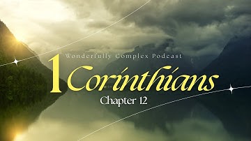 1 Corinthians // Chapter 12