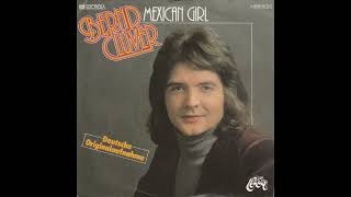 Bernd Clüver - Mexican Girl (Digital Source) 1978