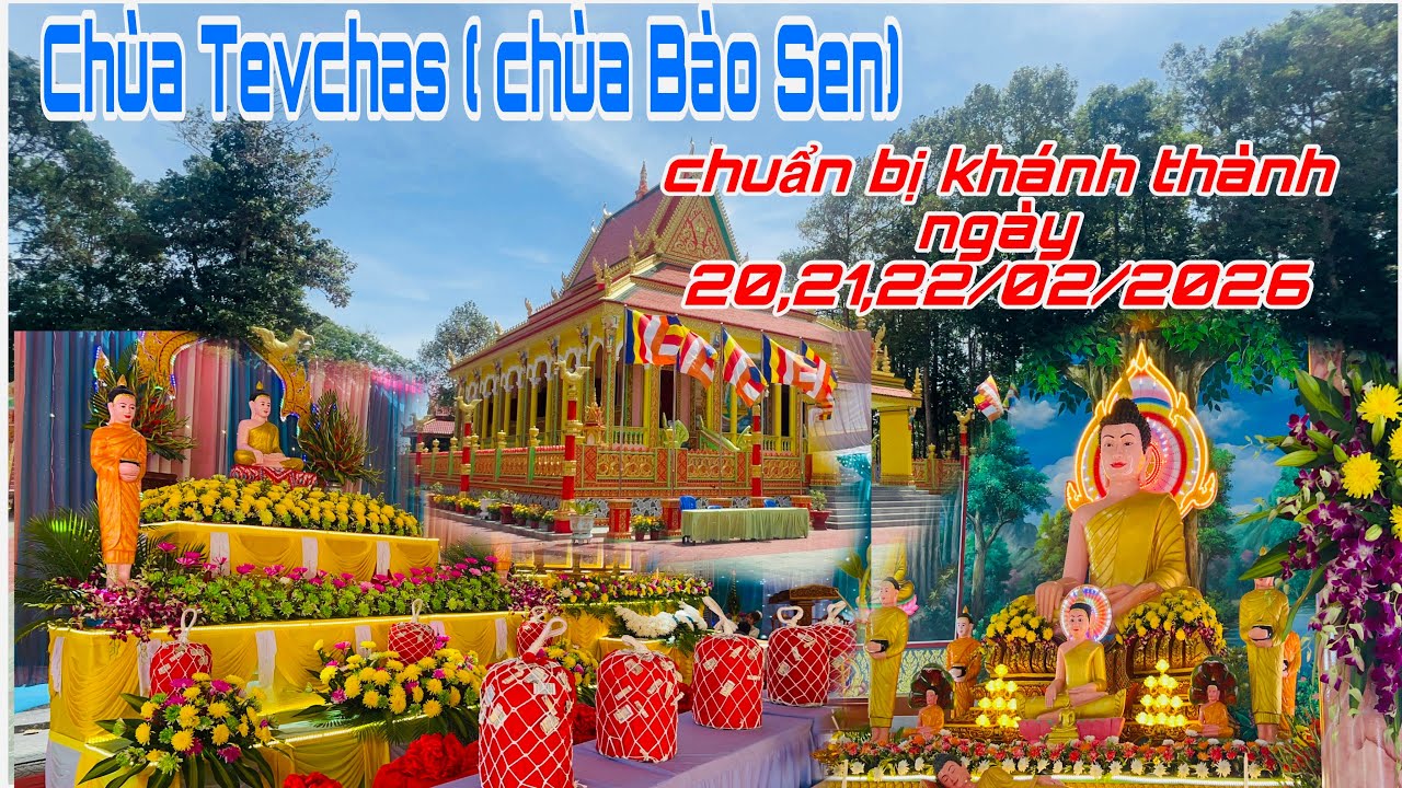 Chùa Tevchas( Chùa Bào Sen) - Mỹ Hoà - Cầu Ngang Trà Vinh Cũ. Chuẩn bị lễ kiết giới Sima