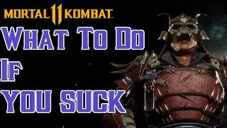 5 Tips To Get Better If you Think "You Suck" At Mortal Kombat 11