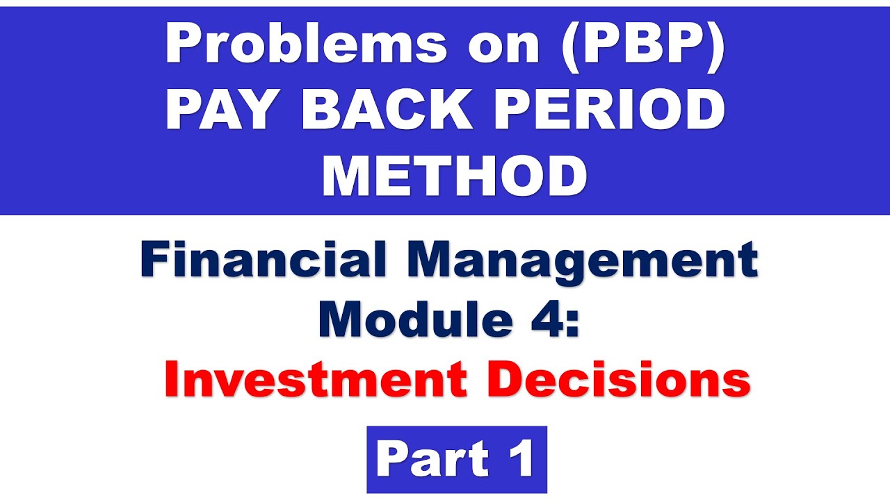 problems-on-pay-back-period-method-part-1-investment-decision