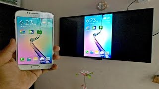 How To Mirror Phone To TV Samsung Galaxy s6(No Wifi, Cable or Chrome Cast Needed)