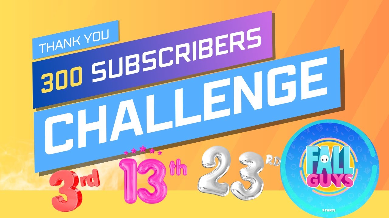 300 Subscribers Challenge!