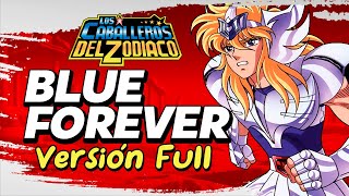 ·MAUREN·「Blue Forever ~Versión Full~」 ★SAINT SEIYA ENDING 1★ chords