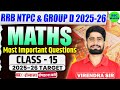 RRB NTPC & Group D 2025-26 | Maths Most Important Questions | Class - 15 | Maths by Virendra Sir