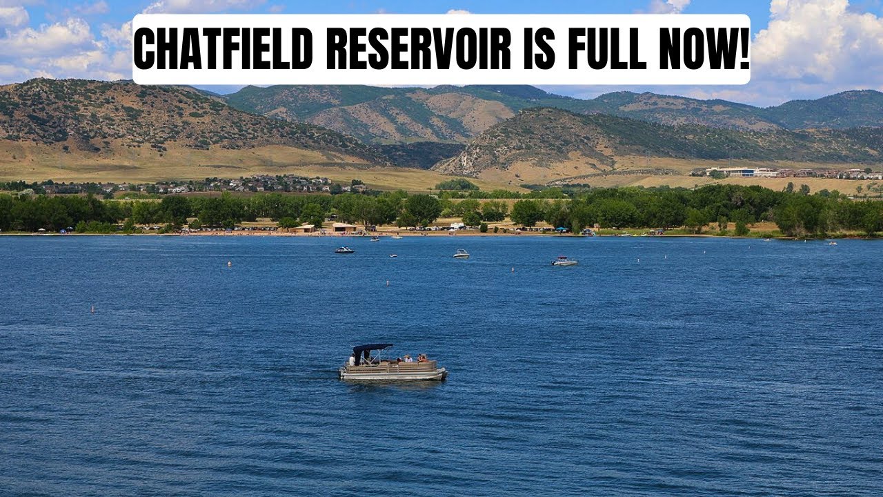Chatfield Reservoir fills for first time since 2020 expansion YouTube