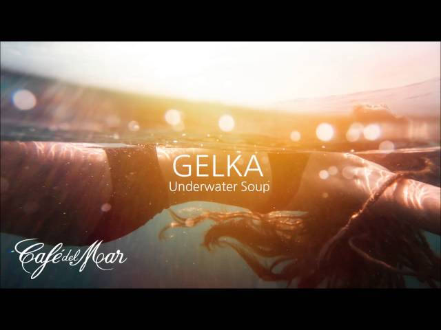 Gelka - Underwater Soup