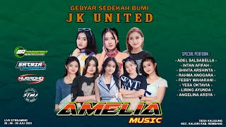FULL ALBUM - AMELIA MUSIC PANCEN JOOSSS - JK UNITED 2023
