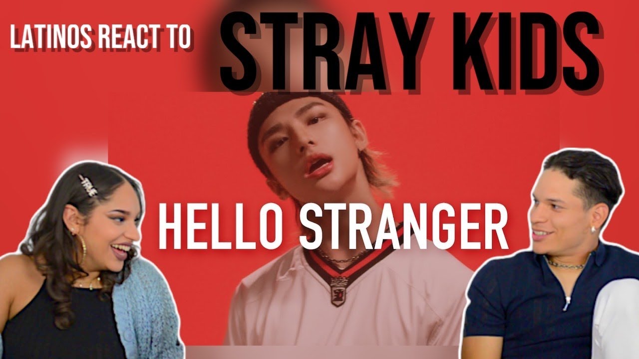 Waleska & Efra react to Stray Kids(스트레이 키즈) - Hello Stranger MV | REACTION