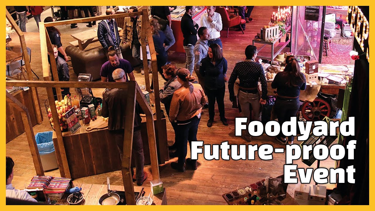 Futureproof Event Foodyard YouTube