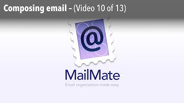 MailMate: Composing Email (Video 10 of 13)