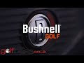 Bushnell golf technology at golfbasecouk  gps  rangefinders  watch  shop now