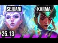 SEJUANI &amp; Vayne vs KARMA &amp; Tristana (SUP) | EUW Master | 25.13
