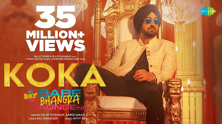 Koka | Diljit Dosanjh | Sargun Mehta | Babe Bhangr...