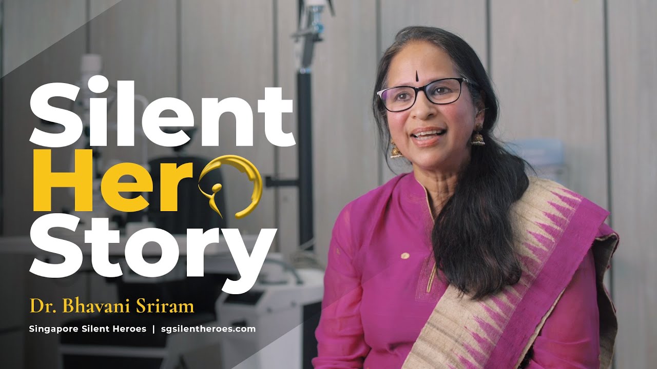 Dr. Bhavani Sriram - Silent Hero Story | 2019 "Hearts of Humanity" | Singapore Silent Heroes