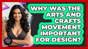 Why Was The Arts And Crafts Movement Important For Design? - Graphic Design Nerd