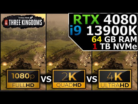 Total War THREE KINGDOMS | 1080p vs 1440p vs 2160p | RTX 4080 | i9 13900K | 64GB RAM | 1TB NVMe