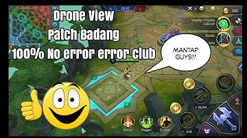 Drone View (Map tinggi) Patch Badang | Mobile legends