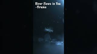 River Flows in You - Yiruma (Video song)Piano version