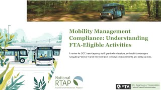 National RTAP Webinar: Mobility Management Compliance: Understanding FTA-Eligible Activities