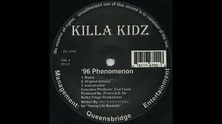 Killa Kidz - '96 Phenomenon (1997)