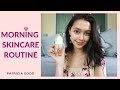 My morning skincare routine | Patricia Good