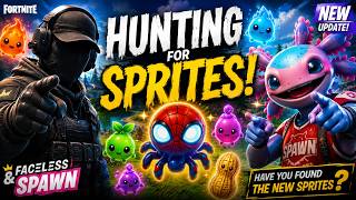 👉 FACΞLΞSS & SPAWN… Sprite Hunt! 👑 | Fortnite