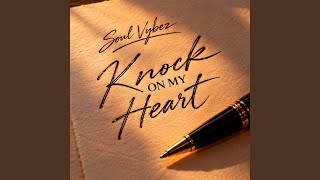 Knock On My Heart