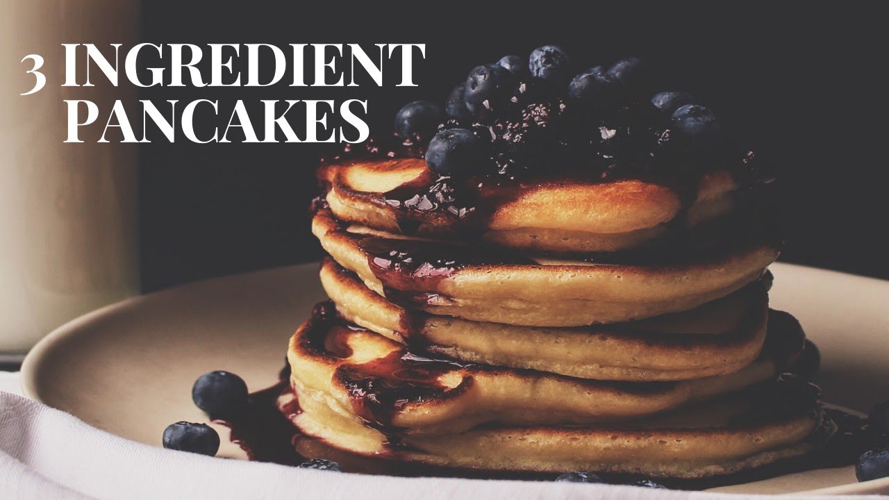 PANCAKES IN 3 BASIC INGREDIENTS?! YES, IT'S POSSIBLE! - YouTube