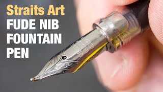 Straits Art FUDE nib fountain pen