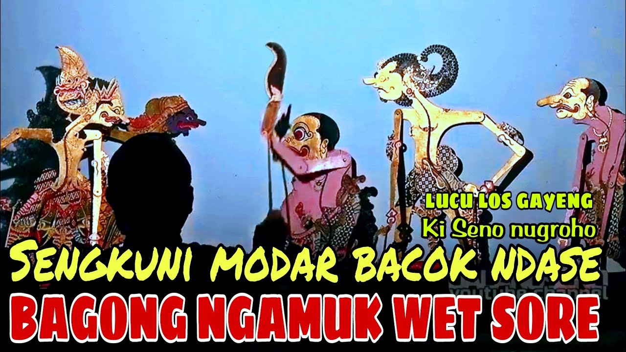 BAGONG NGAMUK ! SENGKUNI MATI KUTU LUCU GAYENG KI SENO NUGROHO